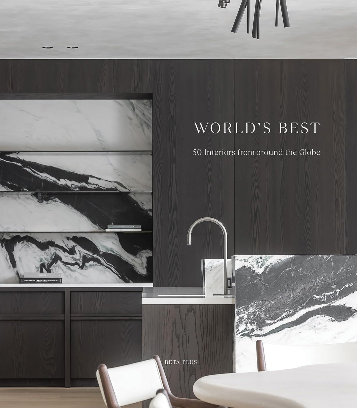 World's Best - 50 Interiors From Around The Globe